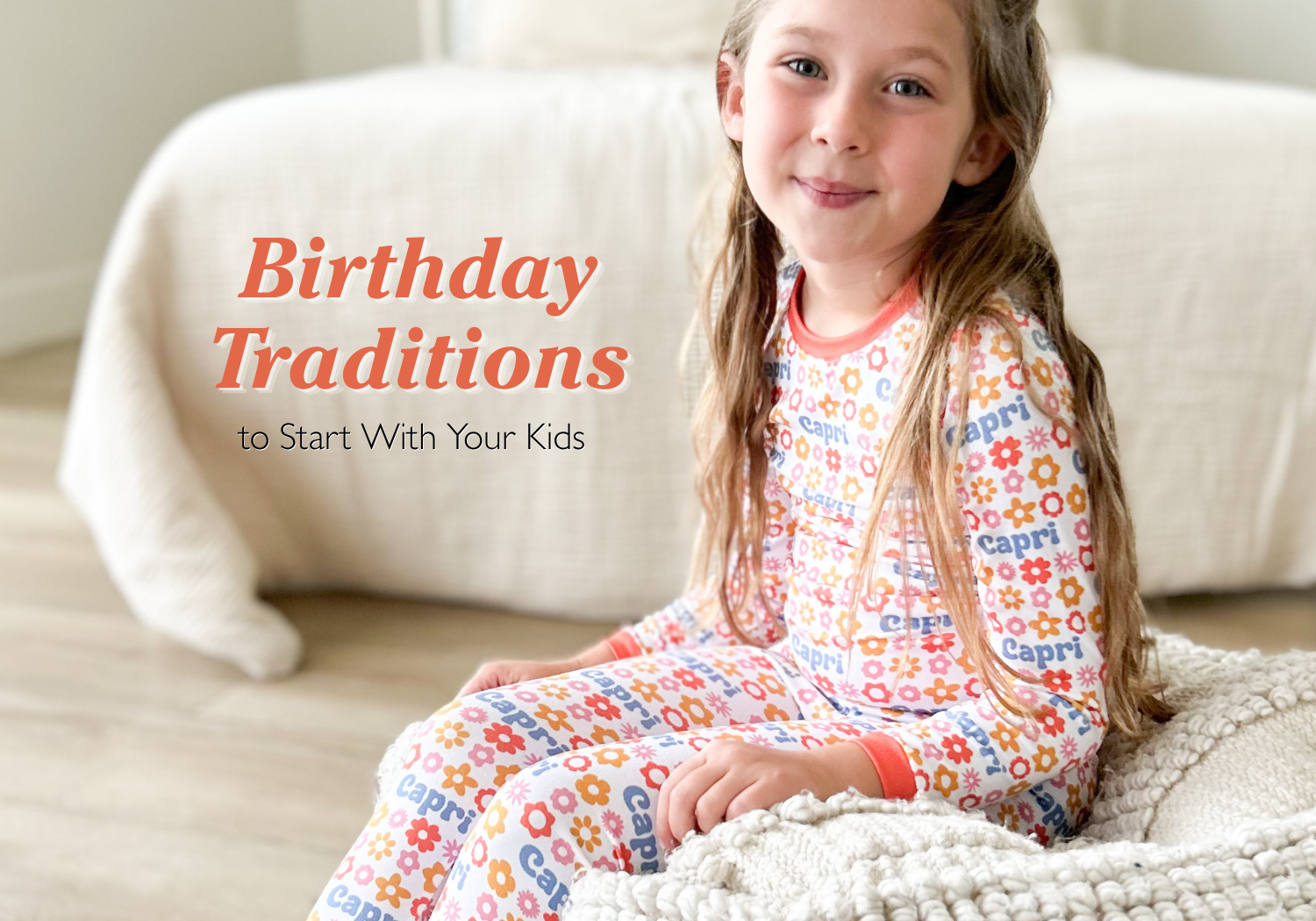 5 Sweet Birthday Traditions to Start With Your Kids 🎈