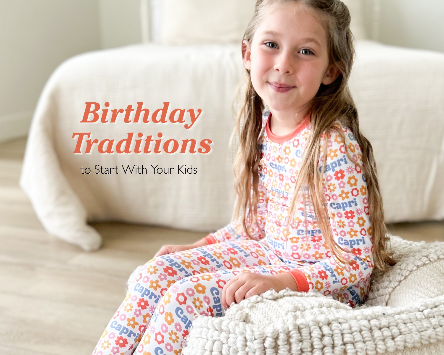 5 Sweet Birthday Traditions to Start With Your Kids 🎈